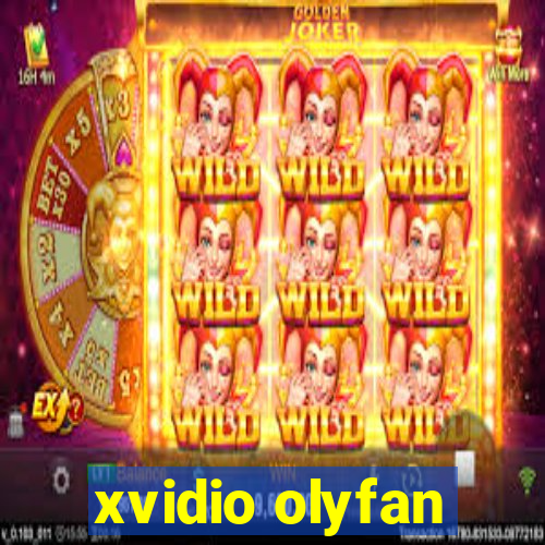 xvidio olyfan